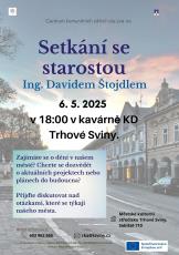 Setkání se starostou města Ing. Davidem Štojdlem